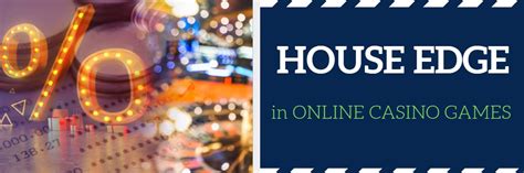 house edge casino games|Casino House Edge ᐈ .